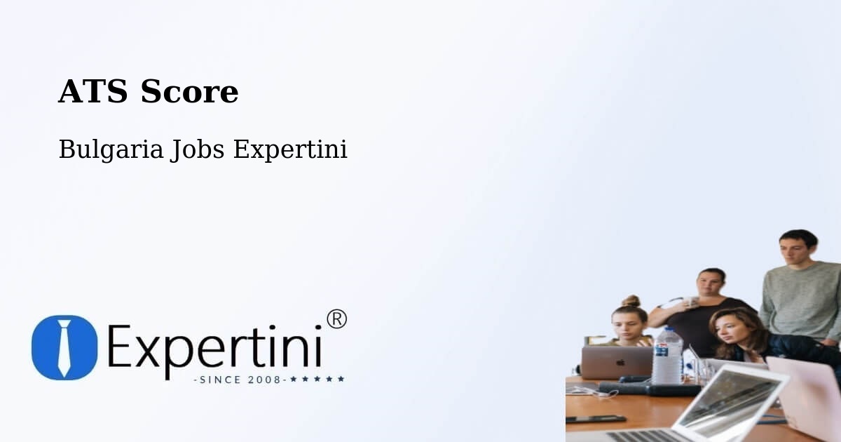 Resume ATS Score & Job Description Match Tool – Bulgaria - Bulgaria Jobs Expertini