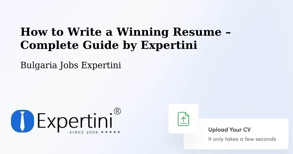 Resume Writing Guide for Job Seekers – Bulgaria - Bulgaria Jobs Expertini