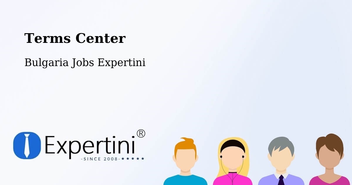 Terms of Service – Bulgaria - Bulgaria Jobs Expertini